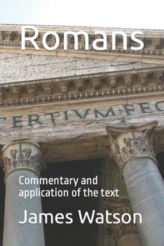 Paperback Romans: Commentary and application of the text Book
