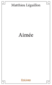 Paperback Aimée [French] Book