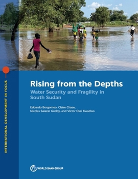 Paperback Rising from the Depths: Water Security and Fragility in South Sudan Book