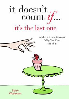 Hardcover It Doesn't Count If . . .: It's the Last One Book