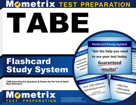Misc. Tabe Flashcard Study System: Tabe Exam Practice Questions & Review for the Test of Adult Basic Education Book