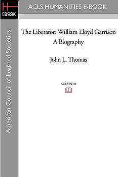 Paperback The Liberator: William Lloyd Garrison a Biography Book