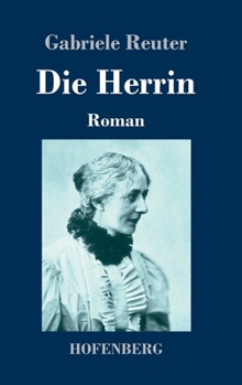 Hardcover Die Herrin: Roman [German] Book