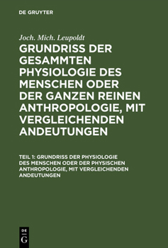 Hardcover Grundriß der Physiologie des Menschen oder der physischen Anthropologie, mit vergleichenden Andeutungen [German] Book