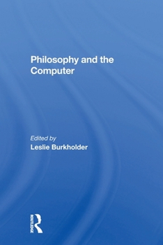 Paperback Philosophy and the Computer Book