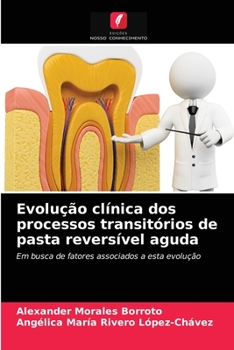 Paperback Evolução clínica dos processos transitórios de pasta reversível aguda [Portuguese] Book