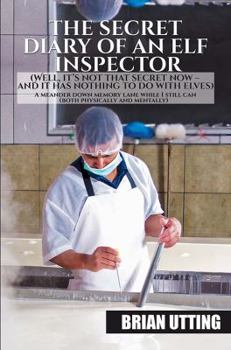 Paperback The Secret Diary of An Elf Inspector Book