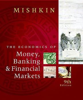 Hardcover The Economics of Money, Banking & Financial Markets Book