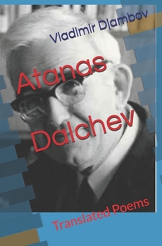 Paperback Atanas Dalchev -: Translated Poems Book