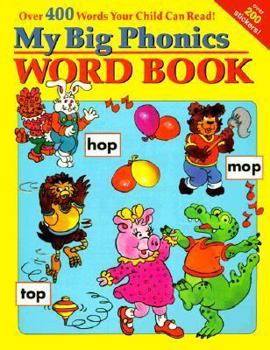 Paperback My Big Phonics Word Book [With Peel-Off Stickers] Book