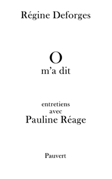 Confessions of O: conversations with Pauline Réage
