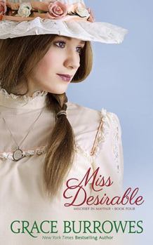 Miss Desirable - Book #4 of the Mischief in Mayfair