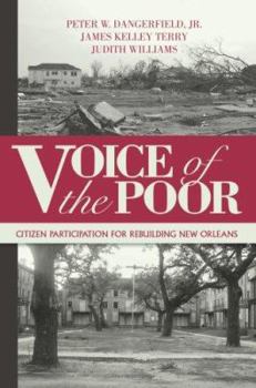 Paperback Voice of the Poor: Citizen Participation for Rebuilding New Orleans Book