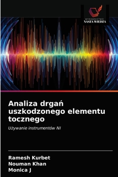 Paperback Analiza drgań uszkodzonego elementu tocznego [Polish] Book