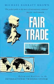 Paperback Fair Trade: Reform and Realities in the International Trading System Book