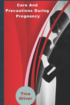 Paperback Care and Precautions During Pregnancy Plan: First Time Dad Book To Care Book