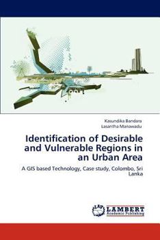 Paperback Identification of Desirable and Vulnerable Regions in an Urban Area Book