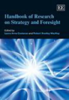 Paperback Handbook of Research on Strategy and Foresight (Research Handbooks in Business and Management series) Book