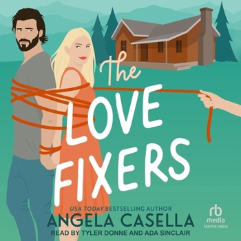 The Love Fixers (Unlucky in Love)