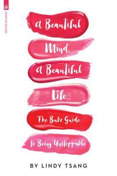 Digital A Beautiful Mind, a Beautiful Life: The Bubz Guide to Being Unstoppable Book