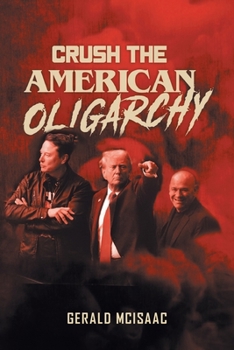Paperback Crush the American Oligarchy Book