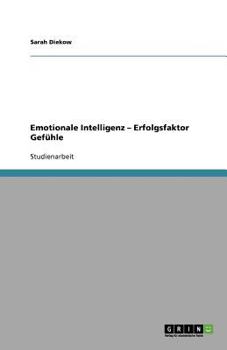 Paperback Emotionale Intelligenz - Erfolgsfaktor Gefühle [German] Book