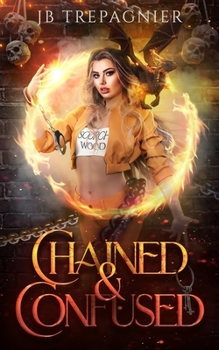 Paperback Chained and Confused: A Reverse Harem Prison Romance Book