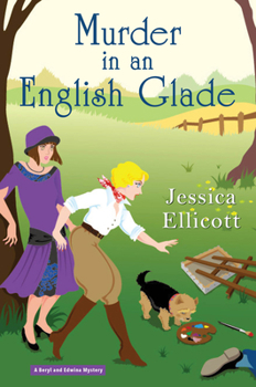 Murder in an English Glade - Book #5 of the Beryl and Edwina Mystery