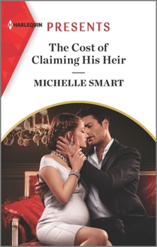 The Cost of Claiming His Heir - Book #2 of the Delgado Inheritance