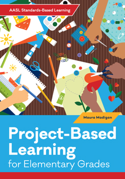 Paperback Project-Based Learning for Elementary Grades Book