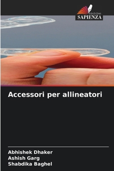 Accessori per allineatori (Italian Edition)