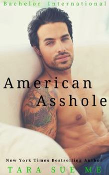 Paperback American Asshole (Bachelor International) Book