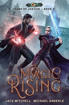 Paperback Magic Rising: Hand Of Justice Book 3 Book