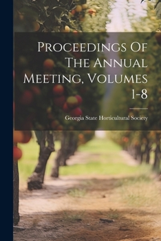 Paperback Proceedings Of The Annual Meeting, Volumes 1-8 Book