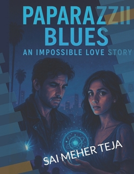 Paperback Paparazzi Blues: An Impossible Love Story Book