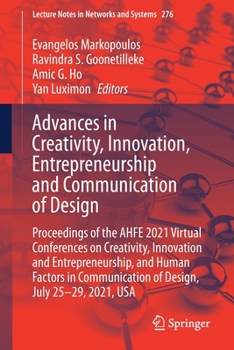 Paperback Advances in Creativity, Innovation, Entrepreneurship and Communication of Design: Proceedings of the Ahfe 2021 Virtual Conferences on Creativity, Inno Book