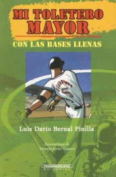 Paperback Mi Toletero Mayor: Con las Bases Llenas [Spanish] Book