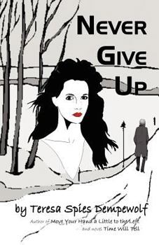 Paperback Never Give Up Book