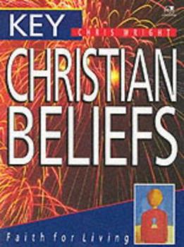 Hardcover Key Christian Beliefs: Faith for Living Book