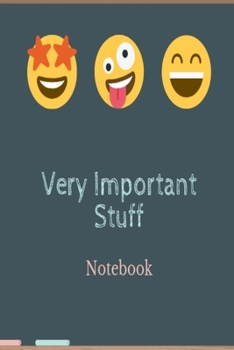 Very Important Stuff! Notebook: Blackboard chalkboard emoji lined paperback jotter