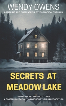 Paperback Secrets At Meadow Lake: A gripping and suspenseful psychological thriller Book