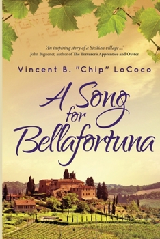 Paperback A Song for Bellafortuna: An Inspirational Italian Historical Fiction Novel Book