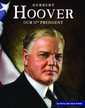 Library Binding Herbert Hoover: Our 31st President Book