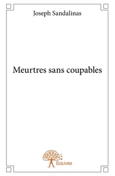 Paperback Meurtres sans coupables [French] Book