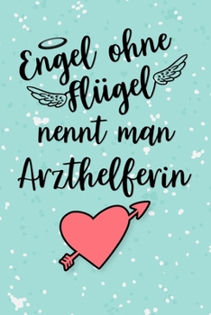 Arzthelferin Kalender 2020: Geschenk Wochenplaner,Terminkalender 2020 für Ausbildung,Beruf,Kita,Kindergarten, Kindergärtnerin. Geschenkidee zu ... und Planer (German Edition)