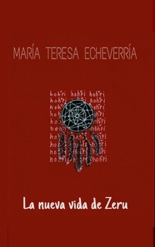 Paperback La nueva vida de Zeru [Spanish] Book