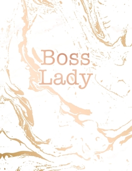 Boss Lady: Inspirational Quote Bullet Journal, Classic White Marble and Rose Gold | 8.5 x 11, 120 Dot Grid Pages