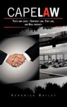 Hardcover Cape Law: Texts and cases - Contract law, Tort law, and Real property Book