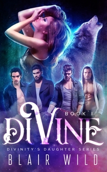Paperback Divine: Reverse Harem Paranormal Romance, Book 1 Book