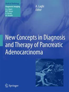 Hardcover New Concepts in Diagnosis and Therapy of Pancreatic Adenocarcinoma Book